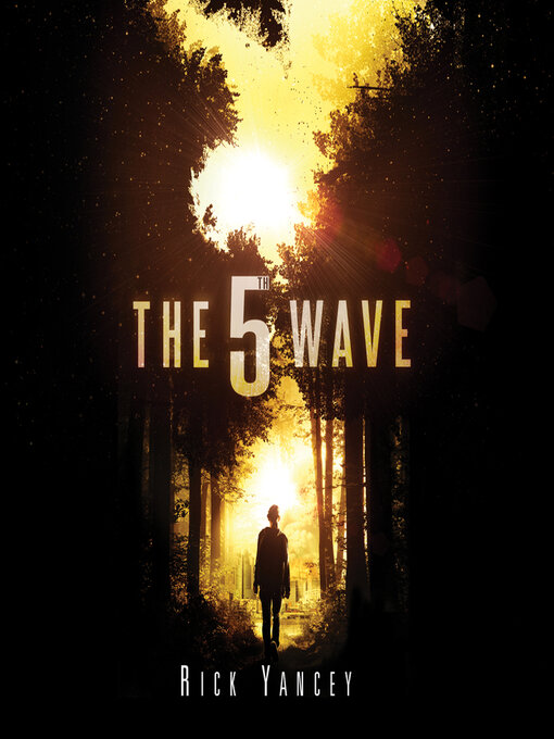 Title details for The 5th Wave by Rick Yancy - Available